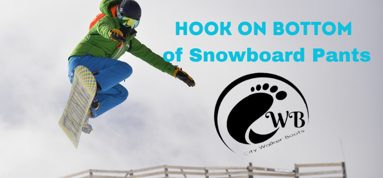 Stay Snug with the Perfect Fit – Hook on Bottom of Snowboard Pants!