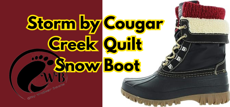 Storm by Cougar Creek Quilt Snow Boot_ Winter Ready and Stylish
